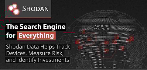 Shodan Tracks Devices Measure Risk And Identify Opportunities Shodan Tracks Devices Measure Risk And Identify Opportunities