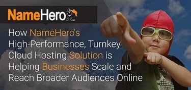 How Namehero Built A High Speed Cloud Hosting Solution For All