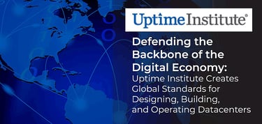 Uptime Institute Defends The Backbone Of The Digital Economy