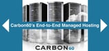 Carbon60: How the Company Leverages 20 Years of Experience to Provide an End-to-End Approach to Managed Cloud Hosting