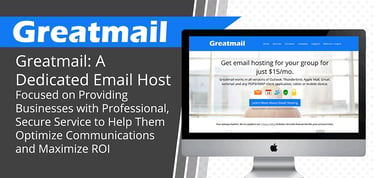 Greatmail Is A Dedicated Email Host Focused On Businesses
