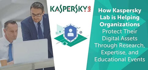 Kaspersky Offers Reliable Threat Prevention And Detection