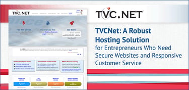 Tvcnet Is A Robust Hosting Solution For Entrepreneurs
