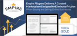 Empire Flippers Delivers a Curated Marketplace Designed to Eliminate Friction When Buying and Selling Online Businesses