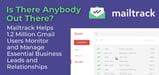 Is There Anybody Out There? Mailtrack Helps 1.2 Million Gmail Users Monitor and Manage Essential Business Leads and Relationships