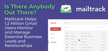Mailtrack Helps Gmail Users Manage Relationships
