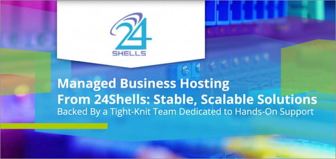 24shells Serves Up Managed Hosting