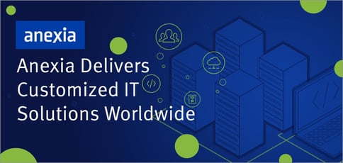 Anexia Delivers It Solutions Worldwide