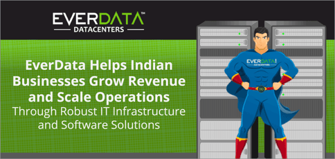 EverData Helps Indian Businesses Grow Revenue and Scale Operations Through Robust IT Infrastructure and Software Solutions EverData Helps Indian Businesses Grow Revenue and Scale Operations Through Robust IT Infrastructure and Software Solutions