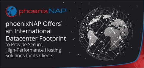 Phoenixnap Offers High Performance Hosting