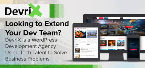 Devrix Is A Wordpress Development Agency Worth Checking Out