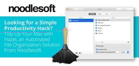 Tidy Up Your Mac With Hazel Tidy Up Your Mac With Hazel