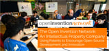 The Open Invention Network: An Intellectual Property Company Using Patents to Encourage Open-Source Development and Innovation