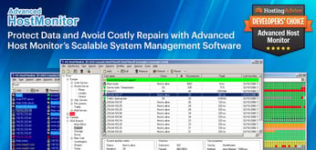Protect Data and Avoid Costly Repairs with Advanced Host Monitor’s Scalable System Management Software