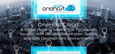 Onehost Cloud Is A Global Host Focused On Security