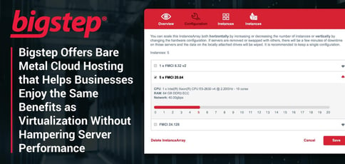 Bare Metal Cloud Hosting By Bigstep