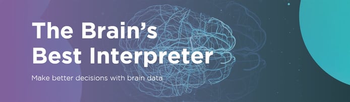 The brain's best interpreter The brain's best interpreter