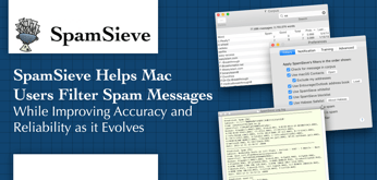 SpamSieve Helps Mac Users Filter Spam Messages While Improving Accuracy and Reliability as it Evolves