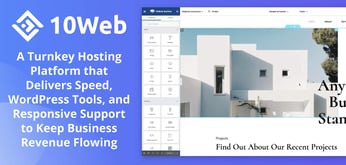 10Web: A Turnkey Hosting Platform that Delivers Speed, WordPress Tools, and Responsive Support to Keep Business Revenue Flowing