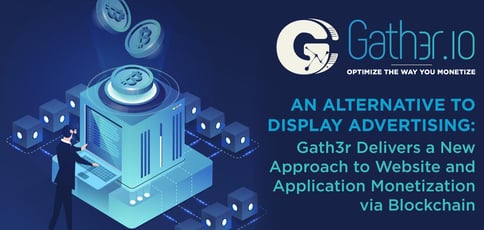 Gath3r Is A Display Advertising Alternative