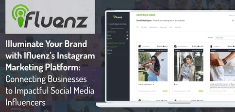 Illuminate Your Brand with Ifluenz’s Instagram Marketing Platform: Connecting Businesses to Impactful Social Media Influencers Illuminate Your Brand with Ifluenz’s Instagram Marketing Platform: Connecting Businesses to Impactful Social Media Influencers