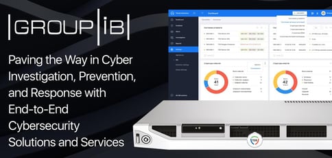 Group Ib Delivers Threat Prevention And Response Group Ib Delivers Threat Prevention And Response