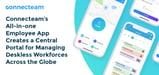 Connecteam’s All-In-One Employee App Creates a Central Portal for Managing Deskless Workforces Across the Globe