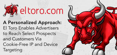 El Toro Delivers A Progressive Approach To Adtech