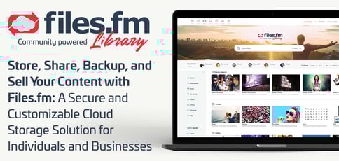 Store Share And Sell Content With Files Fm Store Share And Sell Content With Files Fm