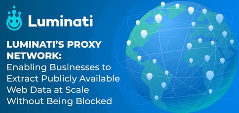 The Luminati Residential Proxy Network