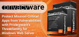 Protect Mission-Critical Apps from Vulnerabilities with Privacyware’s ThreatSentry for Windows Web Server
