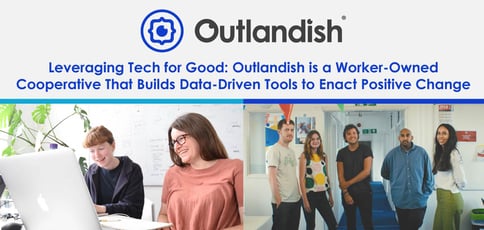 Outlandish Is Leveraging Tech For Good Outlandish Is Leveraging Tech For Good
