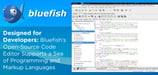 Designed for Developers: Bluefish’s Open-Source Code Editor Supports a Sea of Programming and Markup Languages