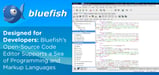 Designed for Developers: Bluefish’s Open-Source Code Editor Supports a Sea of Programming and Markup Languages