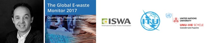 Ruediger Kuehr headshot, cover of âGlobal E-Waste Monitor 2017,â and logos from the International Telecommunication Union (ITU), the United Nations University (UNU), and the International Solid Waste Association (ISWA) Ruediger Kuehr headshot, cover of âGlobal E-Waste Monitor 2017,â and logos from the International Telecommunication Union (ITU), the United Nations University (UNU), and the International Solid Waste Association (ISWA)