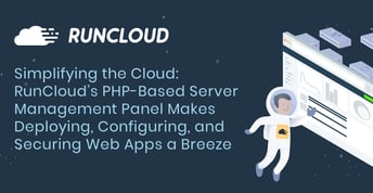 Runcloud Makes Server Mobilization A Breeze