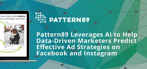 Pattern89 Ai Predicts Effective Ad Strategies Pattern89 Ai Predicts Effective Ad Strategies