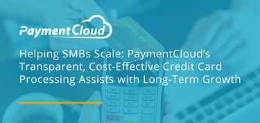 Paymentcloud Delivers Cost Effective Credit Processing
