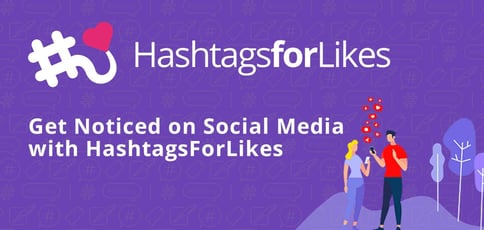 Get Noticed On Social Media With Hashtagsforlikes