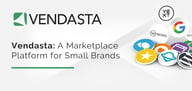 How Vendasta’s End-to-End Ecommerce Platform Helps B2B SaaS Merchants Grow Market Share and Sell Directly to Local Businesses