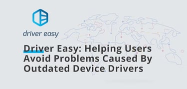Avoid Windows Problems With Driver Easy