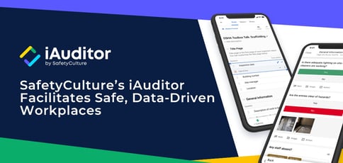 Iauditor Facilitates Safe And Data Driven Workplaces