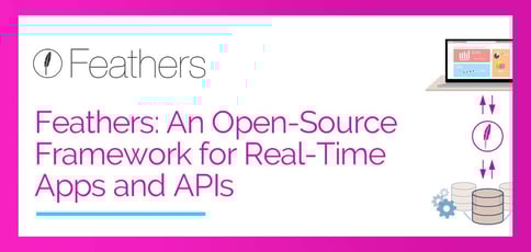 Feathers Is An Open Source Framework For Real Time Apps And Rest Apis Feathers Is An Open Source Framework For Real Time Apps And Rest Apis