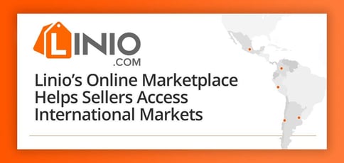 Linios Online Marketplace Helps Sellers Access International Markets