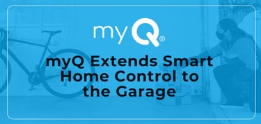 Myq Extends Smart Home Control To The Garage