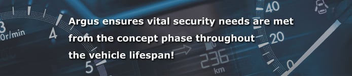 Argus provides security throughout the vehicle lifespan Argus provides security throughout the vehicle lifespan