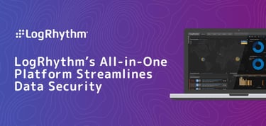 Logrhythm All In One Platform Streamlines Data Security