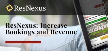 Increase Bookings And Boost Revenue With Resnexus