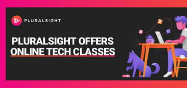 Pluralsight Offers Online Tech Classes
