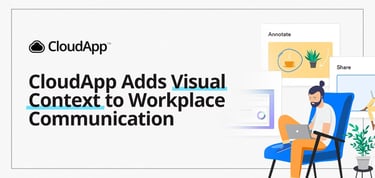 Cloudapp Adds Visual Context To Workplace Communication